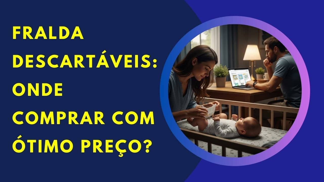 Encontre onde comprar fraldas descartáveis com ótimo preço e aproveite as melhores ofertas disponíveis online.